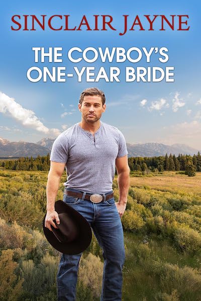 The Cowboy’s One-Year Bride